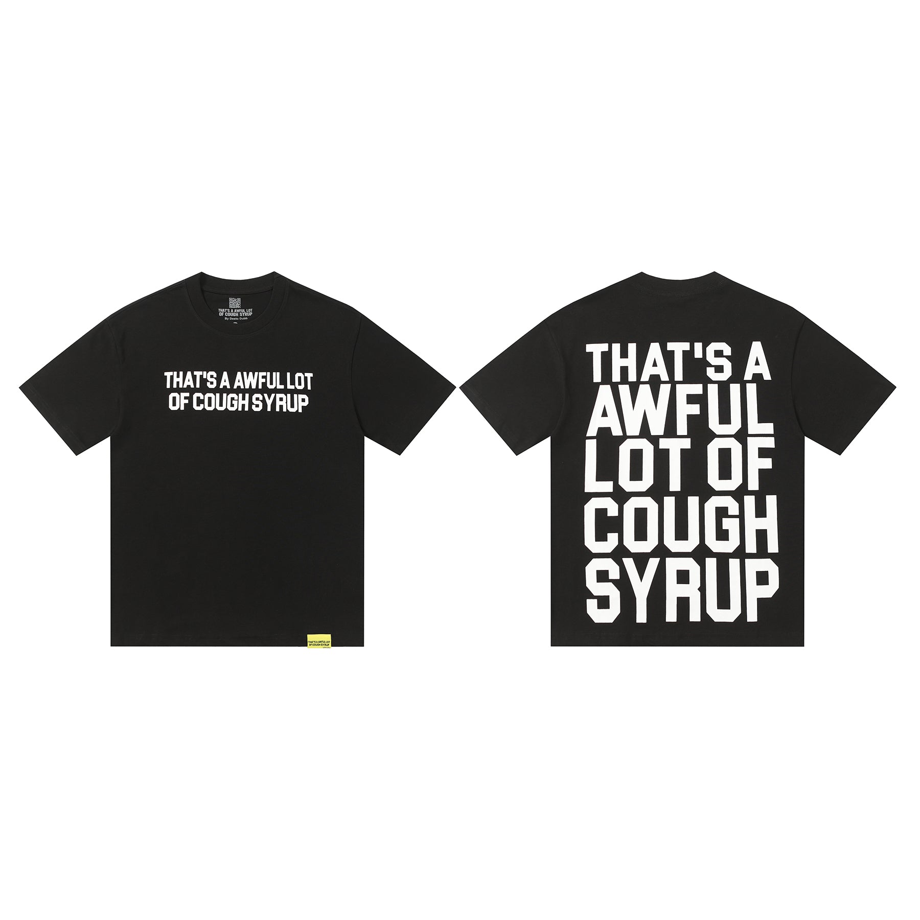 That's A Awful Lot Of Cough Syrup T-Shirt