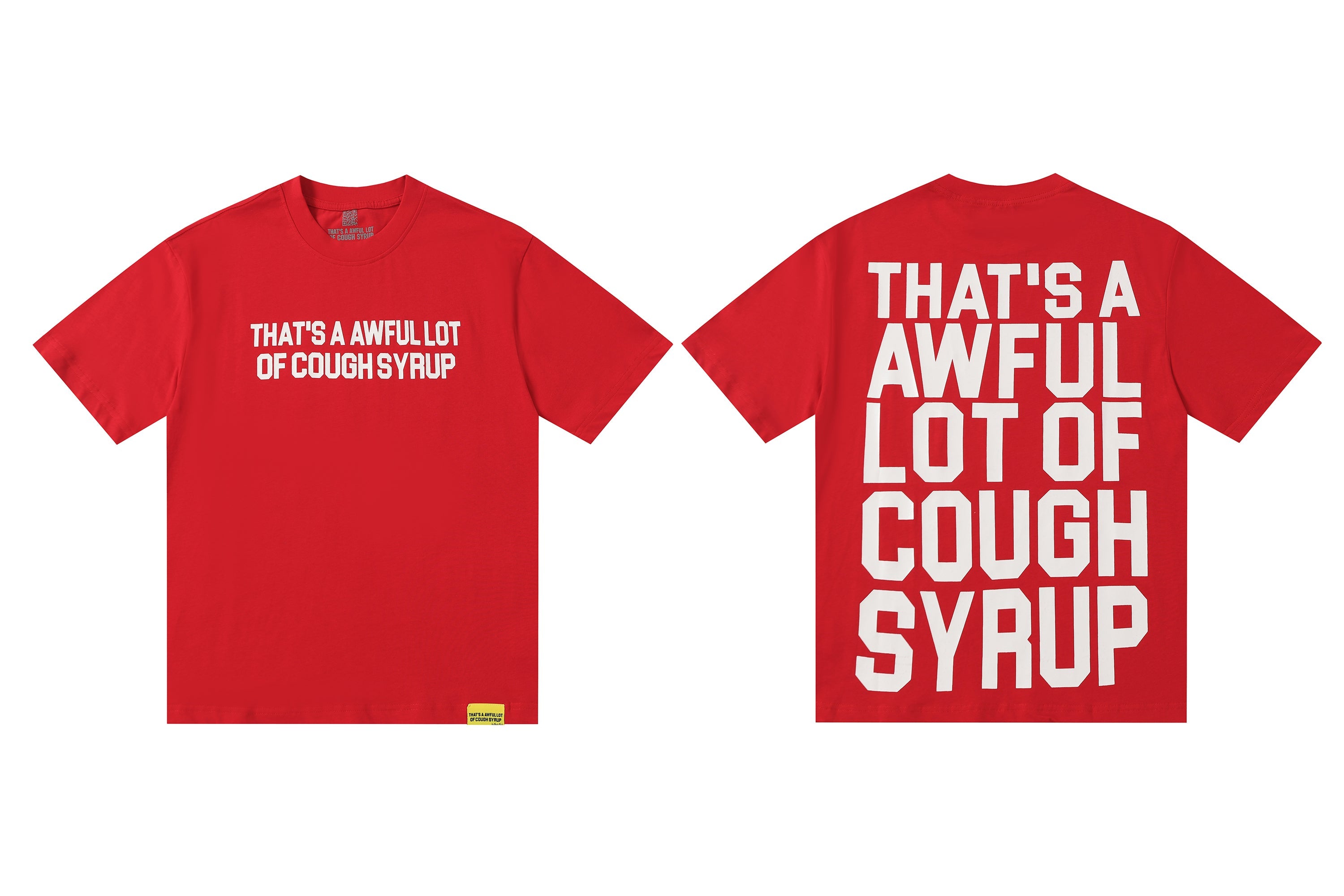 That's A Awful Lot Of Cough Syrup T-Shirt