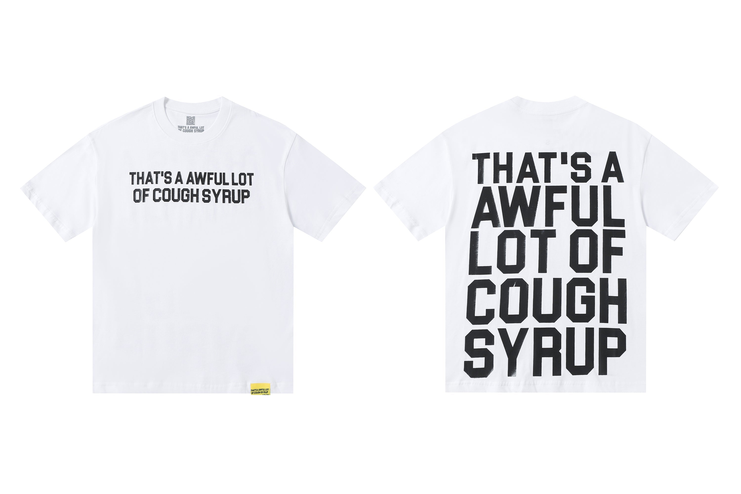 That's A Awful Lot Of Cough Syrup T-Shirt