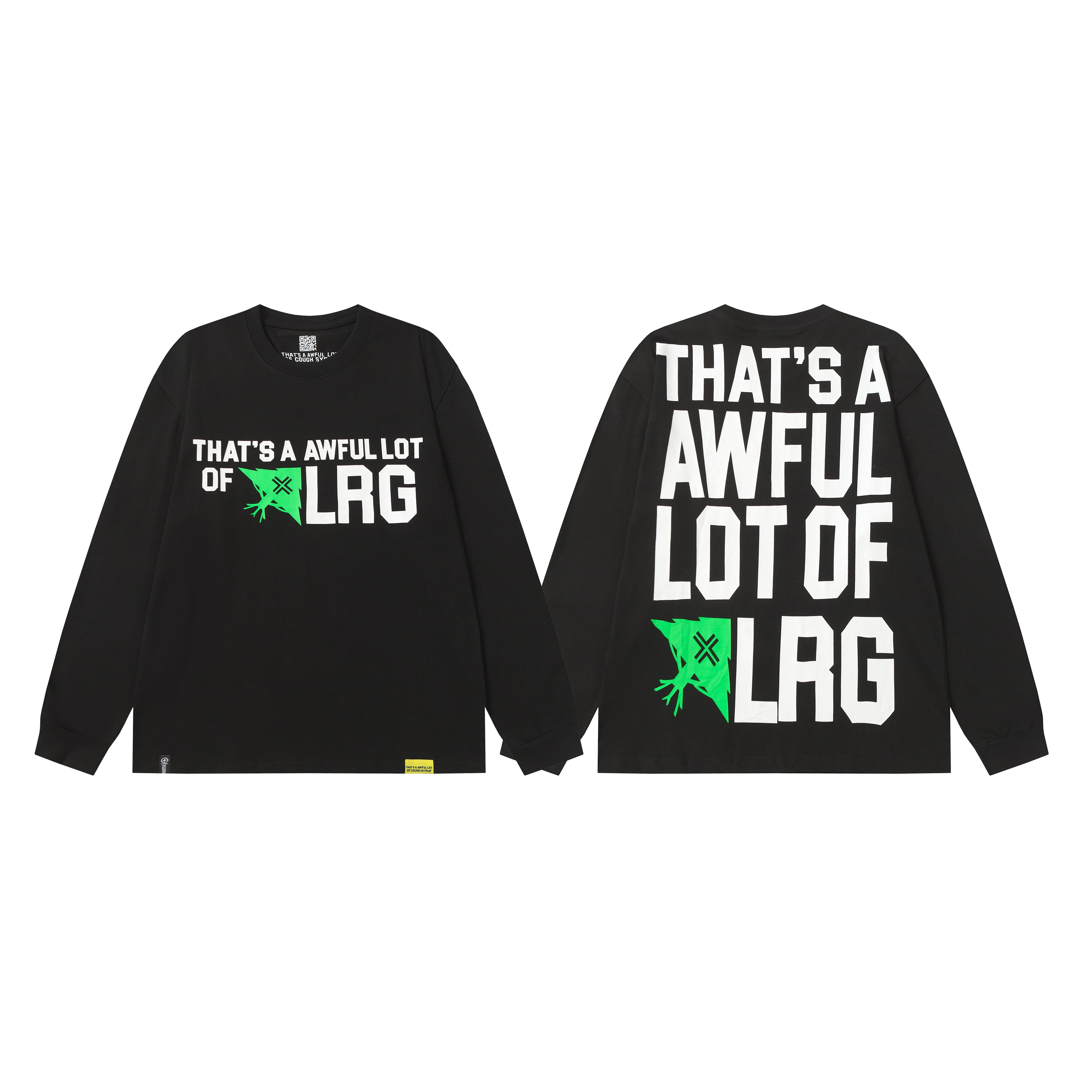 That's A Awful Lot Of Cough Syrup Classic Sweatshirt